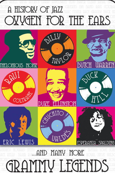Póster de History of Jazz: Oxygen for the Ears