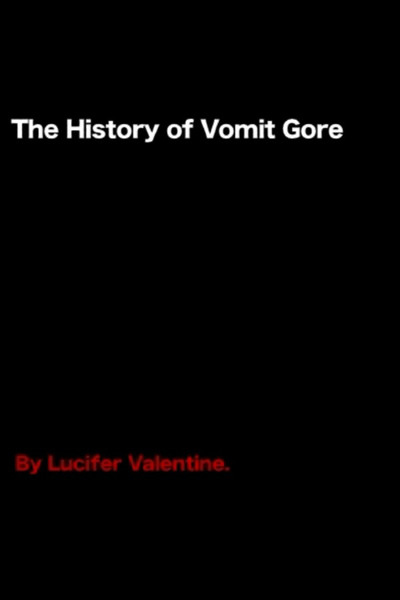 Póster de History of Vomit Gore