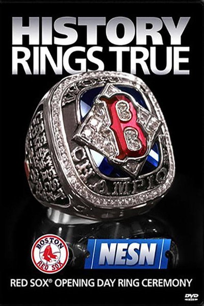 Póster de History Rings True: Red Sox Opening Day Ring Ceremony