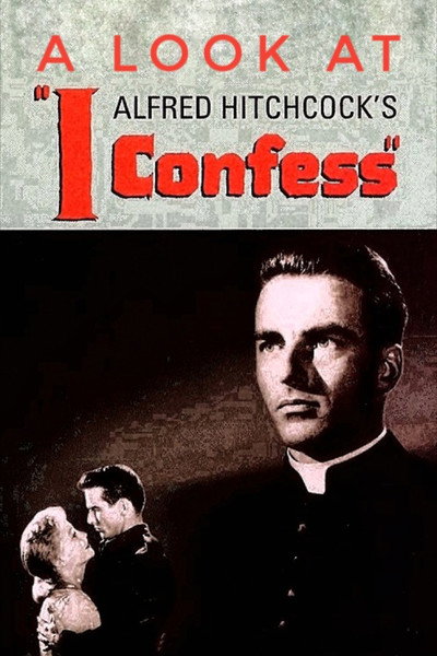Póster de Hitchcock's Confession: A Look at 'I Confess'