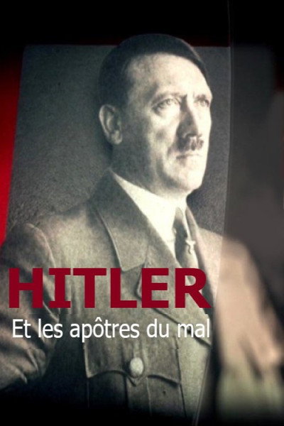 Póster de Hitler et les apôtres du mal