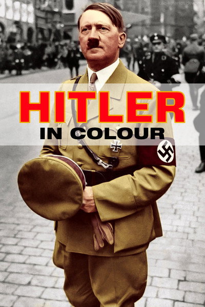 Póster de Hitler in Colour