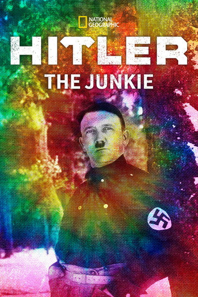 Póster de Hitler the Junkie