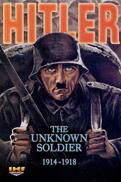 Póster de Hitler: The Unknown Soldier 1914-1918