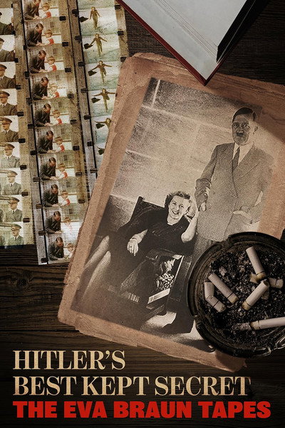 Póster de Hitler's Best Kept Secret: The Eva Braun Tapes
