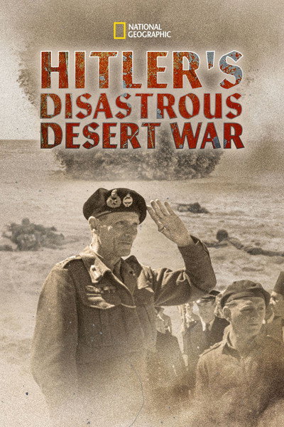 Póster de Hitler's Disastrous Desert War