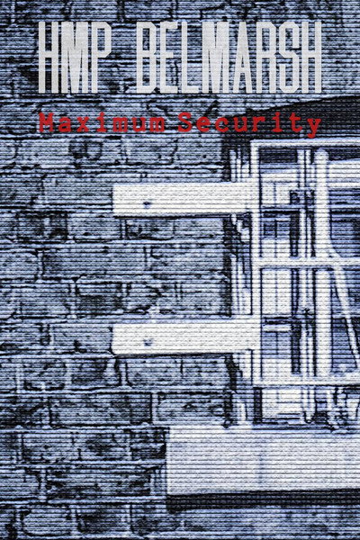 Póster de HMP Belmarsh Maximum Security