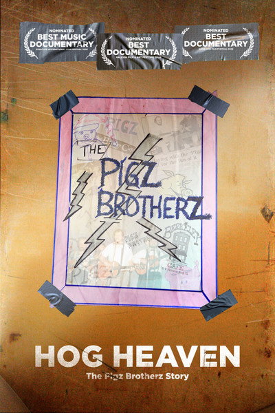 Póster de Hog Heaven: The Pigz Brotherz Story