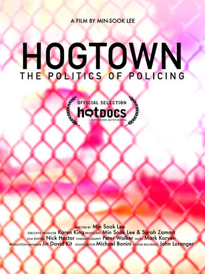 Póster de Hogtown: The Politics of Policing