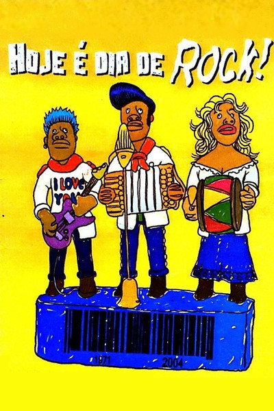 Póster de Hoje É Dia de Rock!