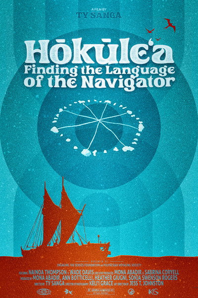 Póster de Hokule'a: Finding the Language of the Navigator