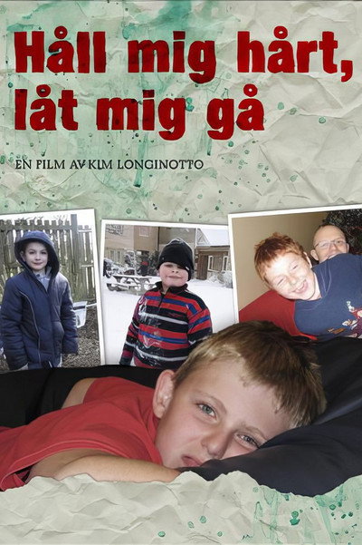 Póster de Hold Me Tight, Let Me Go