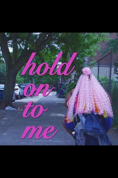 Póster de Hold on to Me