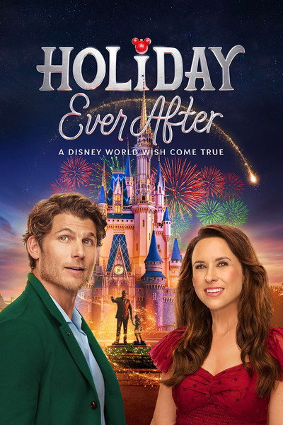 Póster de Holiday Ever After: A Disney World Wish Come True