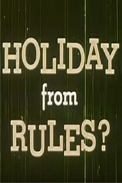 Póster de Holiday from Rules?
