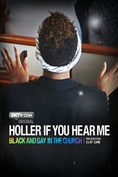 Póster de Holler If You Hear Me: Black and Gay in the Church