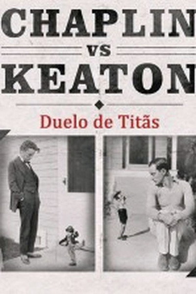 Póster de Hollywood Rivals: Chaplin vs Keaton