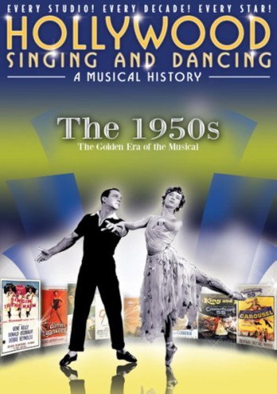 Póster de Hollywood Singing and Dancing: A Musical History - The 1950s: The Golden Era of the Musical
