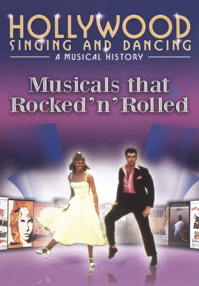 Póster de Hollywood Singing & Dancing: Movies That Rocked 'n' Rolled