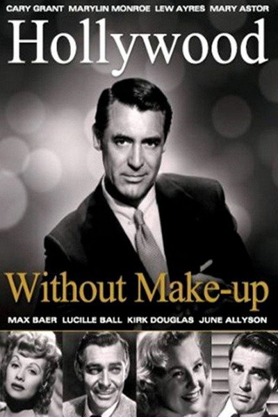 Póster de Hollywood Without Make-Up