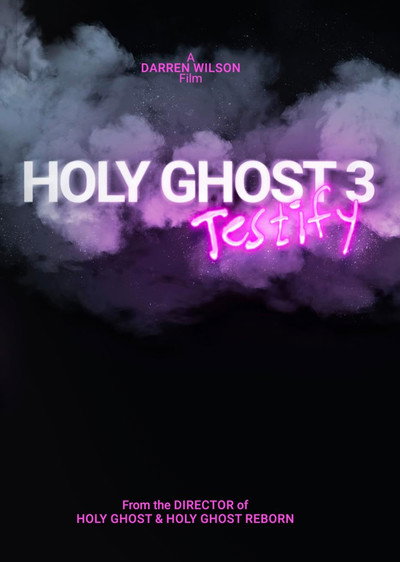 Póster de Holy Ghost 3: Testify