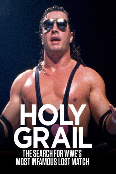 Póster de Holy Grail: The Search for WWE's Most Infamous Lost Match