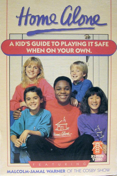 Póster de Home Alone: A Kid's Guide to Playing It Safe When on Your Own