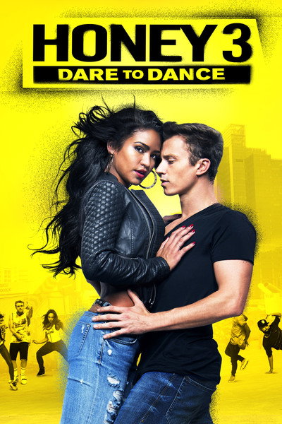 Póster de Honey 3: Vamos a Bailar