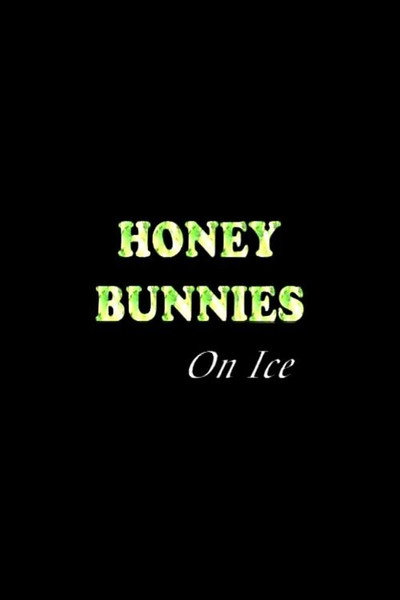 Póster de Honey Bunnies on Ice