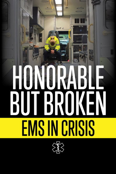 Póster de Honorable but Broken: EMS in Crisis