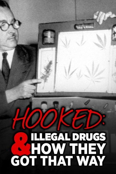 Póster de Hooked: Illegal Drugs & How They Got That Way - Marijuana, Assassin of Youth