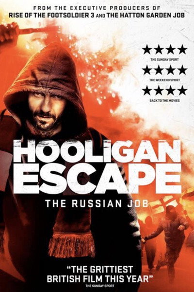Póster de Hooligan Escape the Russian Job