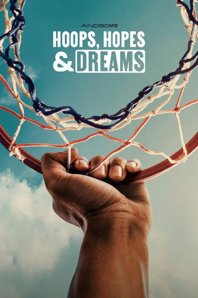Póster de Hoops, Hopes & Dreams