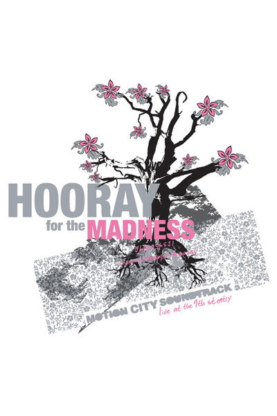 Póster de Hooray for the Madness
