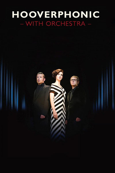 Póster de Hooverphonic: With Orchestra Live