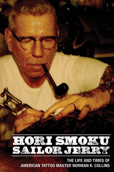Póster de Hori Smoku Sailor Jerry: The Life of Norman K. Collins