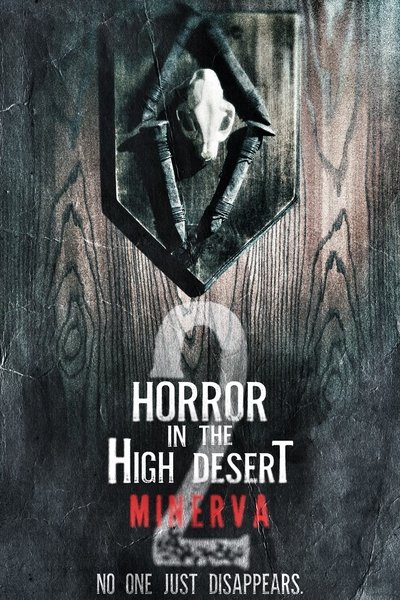 Póster de Horror in the High Desert 2: Minerva