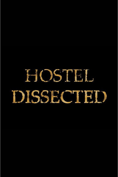 Póster de Hostel Dissected
