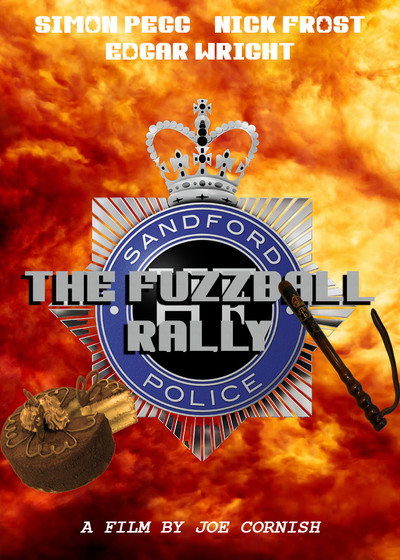 Póster de 'Hot Fuzz': The Fuzzball Rally