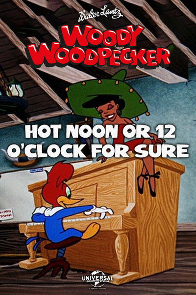 Póster de Hot Noon or 12 O'Clock for Sure
