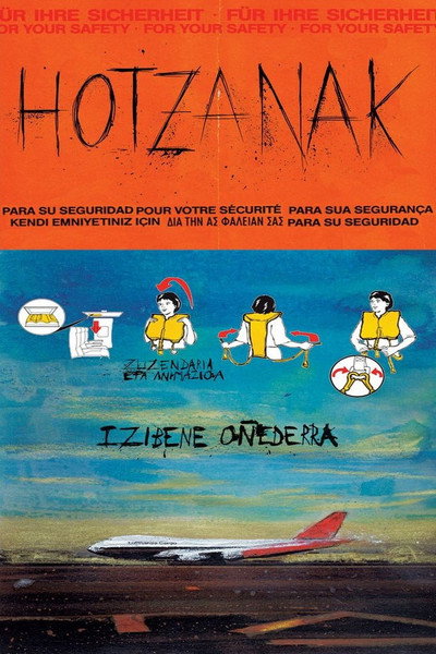 Póster de Hotzanak, for Your Own Safety