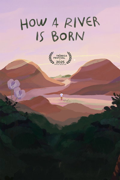 Póster de How a River Is Born