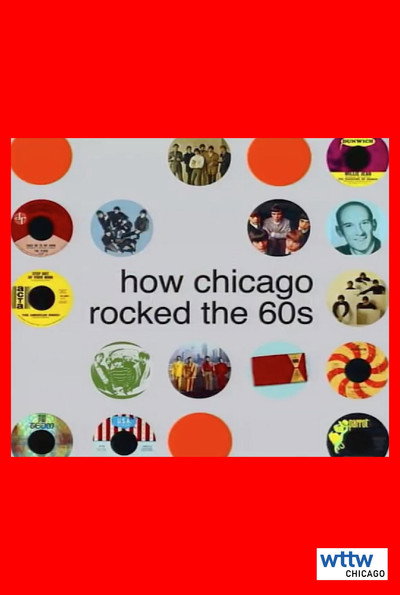 Póster de How Chicago Rocked the 60's