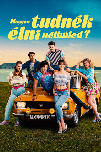 Póster de How Could I Live Without You?