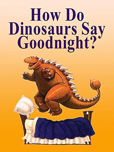 Póster de How Do Dinosaurs Say Goodnight?