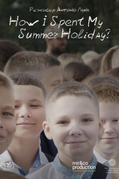 Póster de How I Spent My Summer Holidays