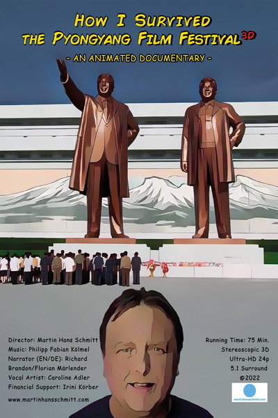 Póster de How I Survived the Pyongyang Film Festival 3D