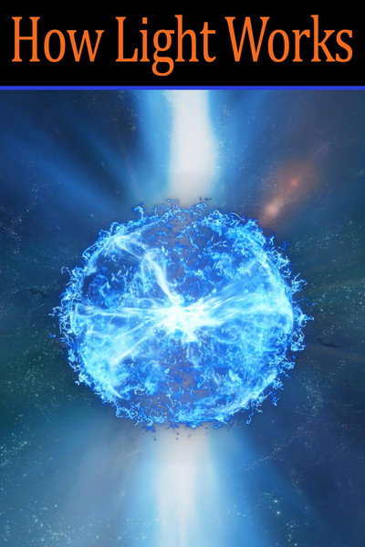 Póster de How Light Works