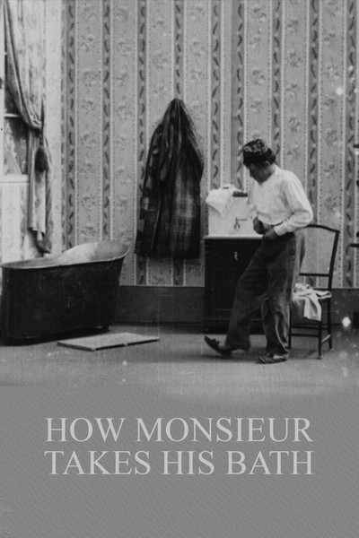Póster de How Monsieur Takes His Bath