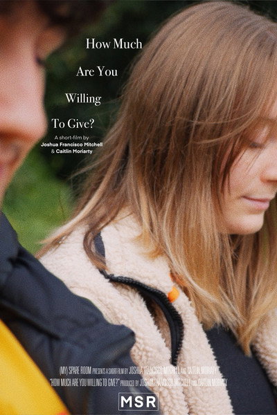 Póster de How Much Are You Willing to Give?